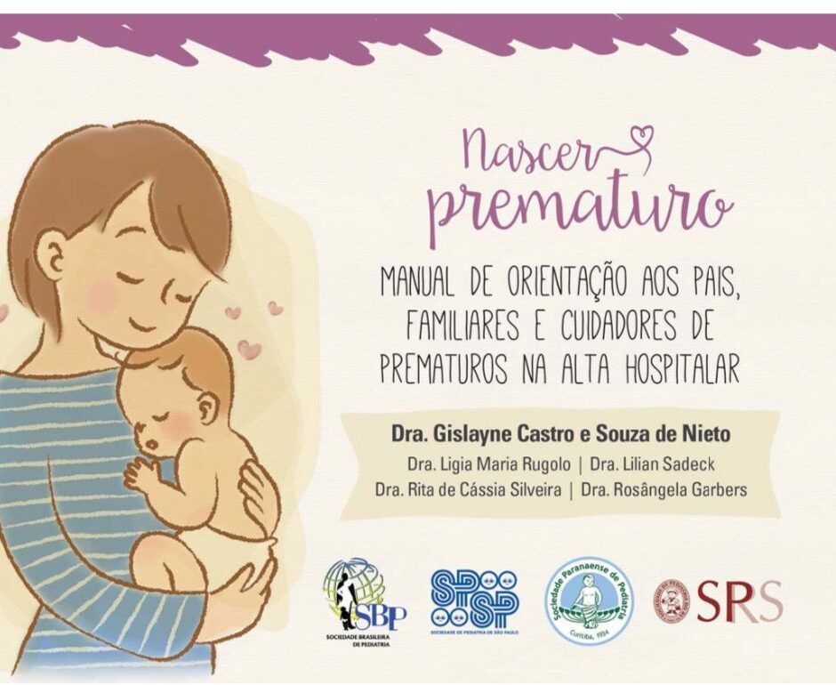 Leia mais sobre o artigo Manual de orientação aos pais, familiares e cuidadores de prematuros na alta hospitalar.